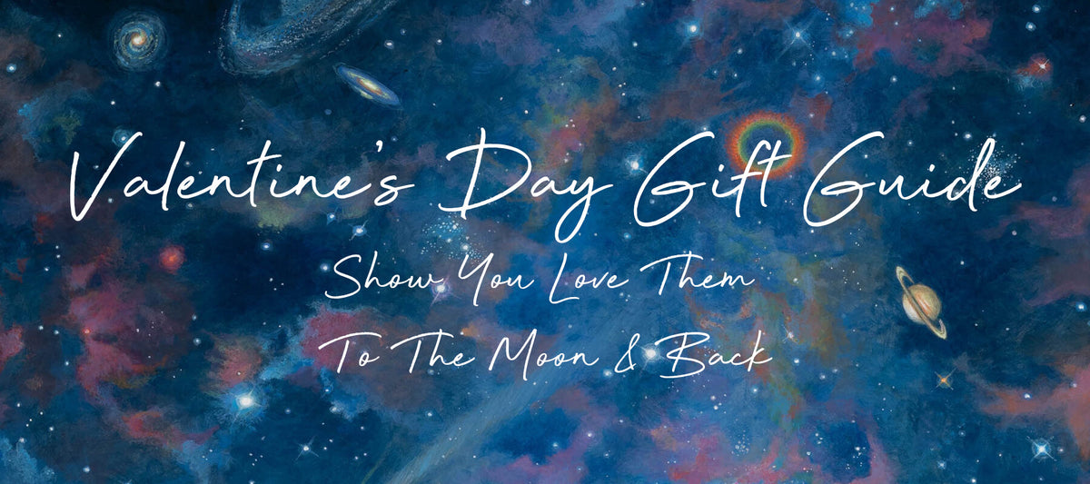 Valentine's Day Gifts That Show You Love Them To The Moon & Back