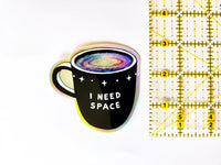 I Need Space Holographic Coffee Mug Sticker