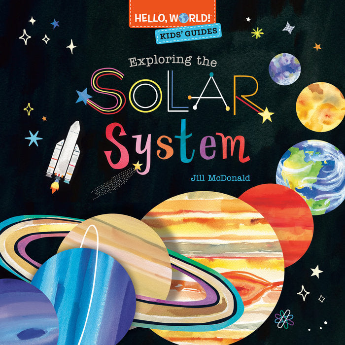 Hello World! Kids Guides - Exploring the Solar System