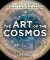 The Art of the Cosmos: Visions from the Frontier of Deep Space Exploration