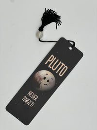 Pluto Never Forget! Bookmark