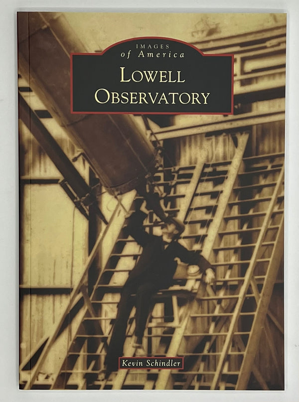 Images of America: Lowell Observatory