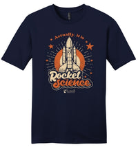 "Actually, It Is Rocket Science" T-Shirt