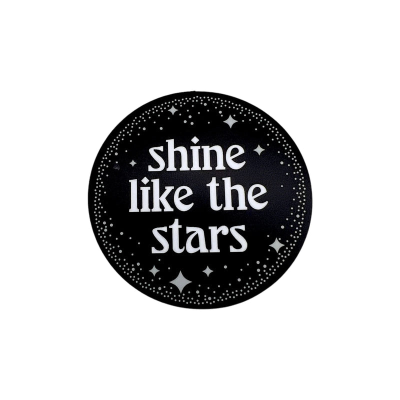Shine Like The Stars Sticker