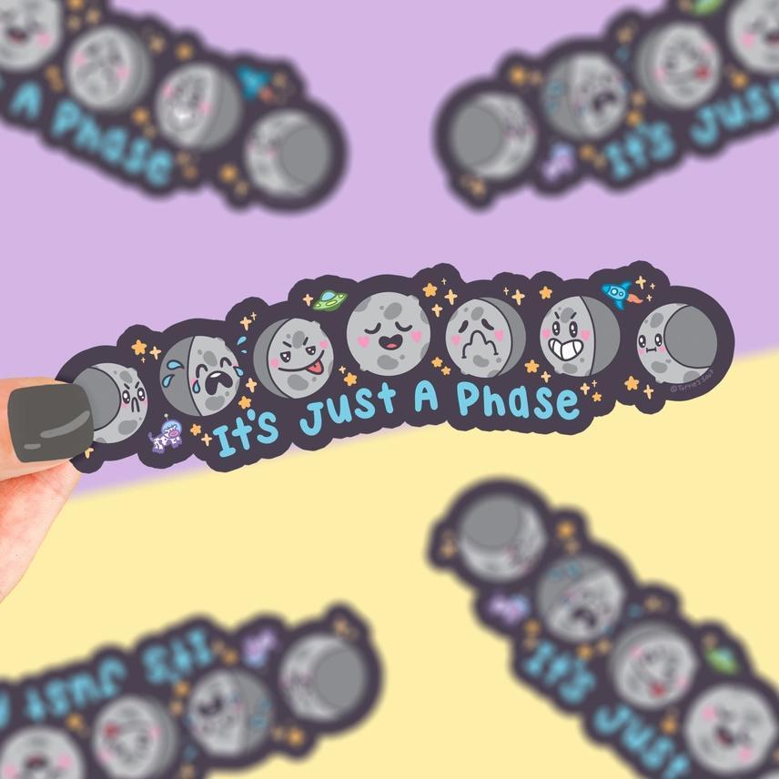 It's Just A Phase Moon Sticker
