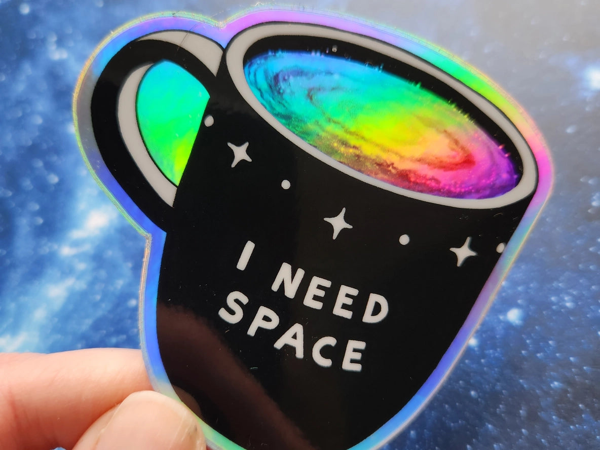 I Need Space Holographic Coffee Mug Sticker