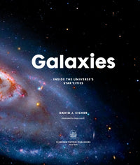 Galaxies: Inside the Universe's Star Cities