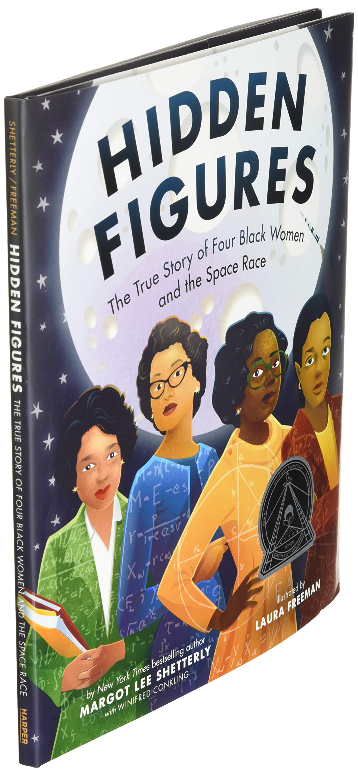 Hidden Figures: The True Story of Four Black Women and the Space Race