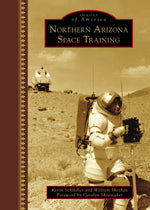 Images of America: Northern Arizona Space Training
