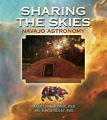 Sharing the Skies: Navajo Astronomy